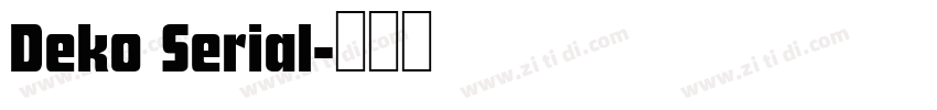 Deko Serial字体转换